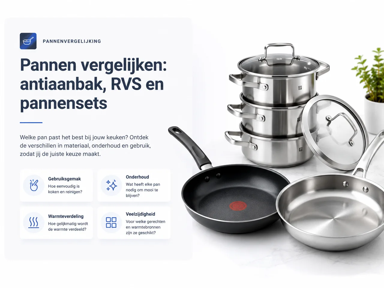 Pannen vergelijken: antiaanbak, RVS en pannensets uitgelegd